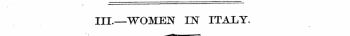 III.—WOMEN IJST ITALY. *af