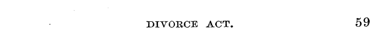 DIVORCE ACT. 59