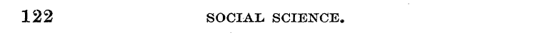 122 SOCIAL SCIENCE.