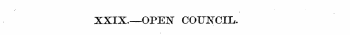 XXIX.—OPEN COUNCIL.