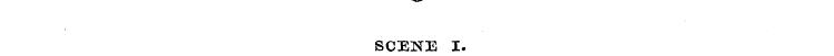 SCENE I.