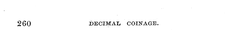 260 DECIMAL COINAGE.