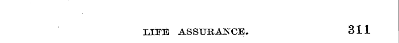 LIFE ASSURANCE. 311