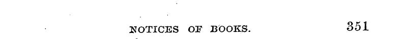 NOTICES OP BOOKS. 351
