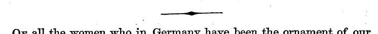 ¦ • -«^> — ¦ — Of all the women who in G...