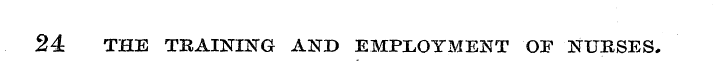 24 THE TRAINING AND EMPLOYMENT OE NUBSES...