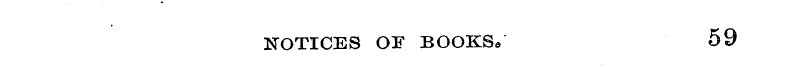 NOTICES OF BOOKS* 59