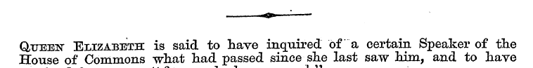 ««> » Quee:n" Elizabeth is said to have ...