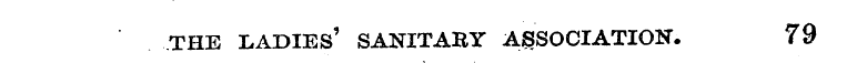 THE LADIES' SANITARY ASSOCIATION. 79
