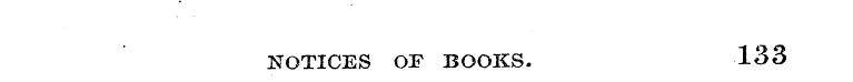 NOTICES OF BOOKS. 133