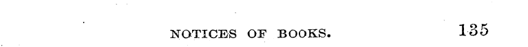 NOTICES OF BOOKS. 135