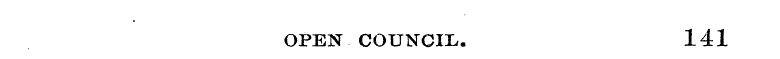 OPEN COUNCIL. 141
