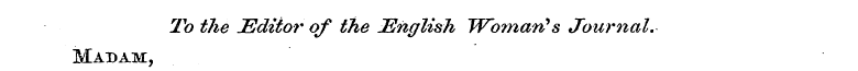 To the Editor of the English Woman's Jou...