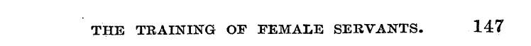 THE TRAINING OF FEMALE SERVANTS. 147
