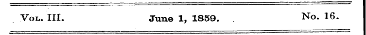 Vox.. III. June 1, 1859. No. 16.