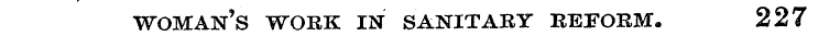 woman's work in sanitary reform. 227