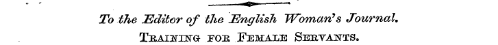 ? - ^B» To the Editor of the English Wom...