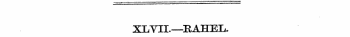 XLVIL—RAHEL.