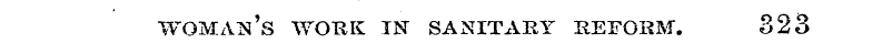 woman's wobk in sanitary reform". 823