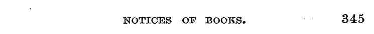 NOTICES OF BOOKS. 345