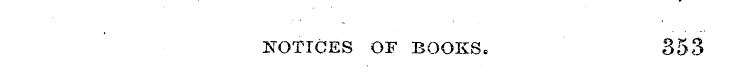 NOTICES OF BOOKS. 353