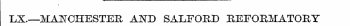 LX.—MANCHESTER AND SALFORD REFORMATORY