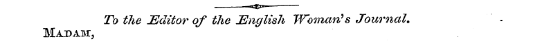 -*&*• To the JEditor of the English Woma...