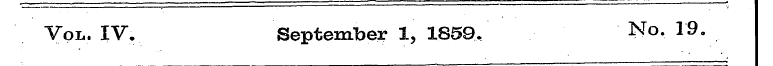 Vol. IV. September 1, 1859. No. 19.