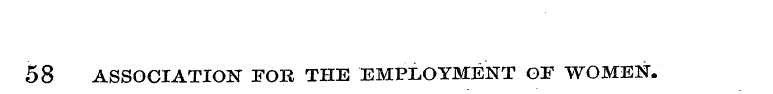 58 ASSOCIATION FOR THE EMPLOYMENT OF WOM...
