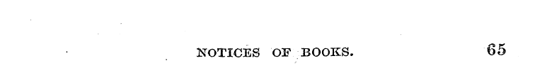 NOTICES OF BOOKS. 65