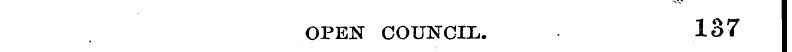 OPEN COUNCIL. 137