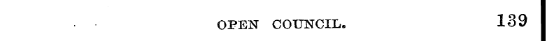 OPEN COUNCIL. 139 I