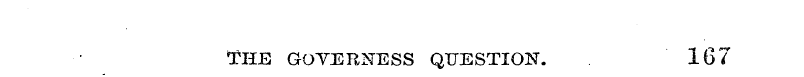 THE GOYERNESS QUESTION. . 167