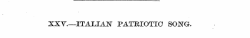 XXV.—ITALIAN PATRIOTIC SONG.