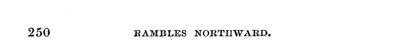250 EAMBLES NORTHWARD.