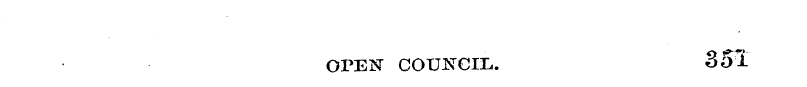 OPEN COUNCIL. 351