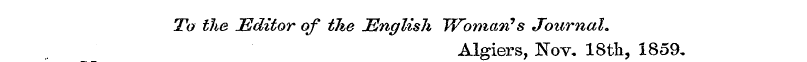 To the Editor of the English Woman's Jou...