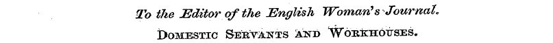 To the Editor ofthe English Woman?s Jour...