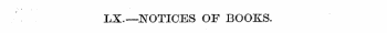 LX.—NOTICES OF BOOKS.