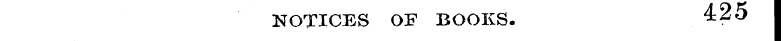 425 NOTICES OF BOOKS.