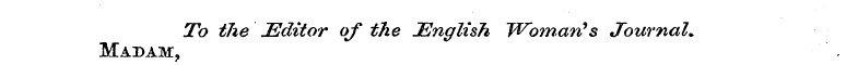 To the Editor of the English Woman's Jou...