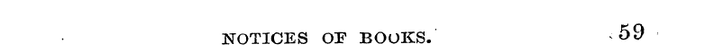 59 NOTICES OP BOOKS.