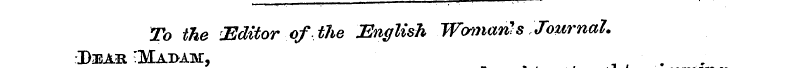 !To the Editor of the English .Woman's^J...
