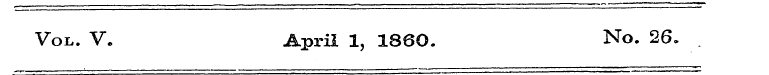 Vol. V. April 1, 1860. No. 26.