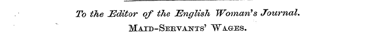 To the Editor of the English Woman's Jou...
