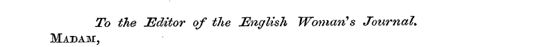 To the Editor of the English Woman's Jou...