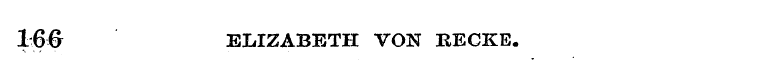 16& ELIZABETH VON RECKE.