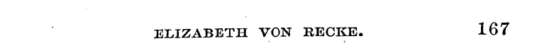 ELIZABETH VON RECKE. 167