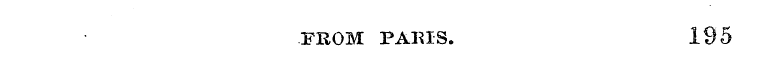 FROM PARIS. 195