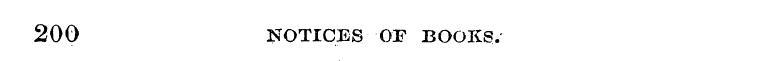 200 NOTICES OF BOOKS.